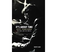 It's About Time Jeff Porcaro. Biographie.