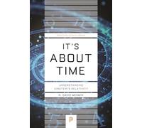 It's About Time: Understanding Einstein's Relativity