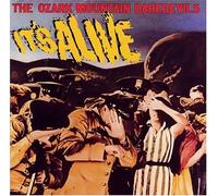 It's Alive by Ozark Mountain Daredevils