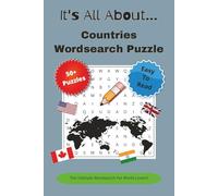 It's All About...Countries Word Search Puzzle Book: Word Searches With Easy To Read Print About Countries, Cities, Flags And More | 6x9 inches, 110 ... for World Lovers, Holidays, Kids and Adults