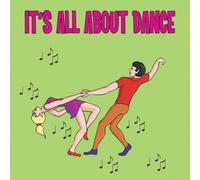 It's All About Dance (US [Import]