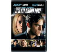 It's All About Love (DVD) Claire Danes Joaquin Phoenix Sean Penn