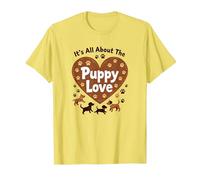It's All About The Puppy Love - Adorable Amoureux des Chiens T-Shirt, Homme, Citron, L