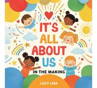 It's All About US: In the Making