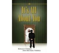 It's All About You Michael Terrell, Ronald Terrell (Auteur)