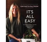 It's all easy Gwyneth Paltrow (Auteur)