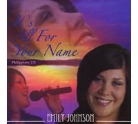 It's All for Your Name