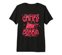 It's All Fun and Games Until The Bobbin Runs Out T-Shirt Haut de Gamme