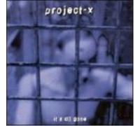 It's All Gone (CD) Project X