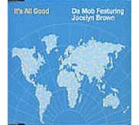 It's All Good (4 Versions, 1999, Feat. Jocelyn Brown) [Import]