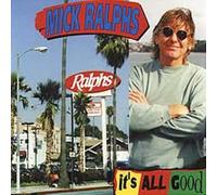 It's All Good by Mick Ralphs [CD] NEUF