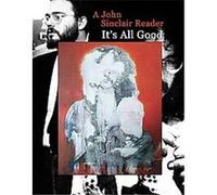 It's All Good John Sinclair (Auteur)