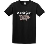 Its All Good Pig Pork Meat Butcher BBQ Barbecue Funny Gift Birthday T-Shirt Men's Black Tee Manches Courtes(Large)