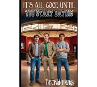 It's All Good Until You Start Dating: 2