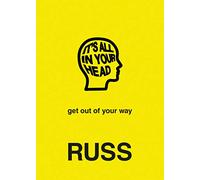 IT'S ALL IN YOUR HEAD