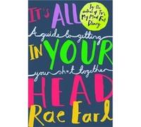 Its All In Your Head by Rae Earl Inconnu (Auteur)