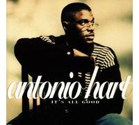 It's All Too Good by Hart,Antonio (1995-03-28)