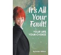 It's All Your Fault