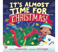 It's Almost Time for . . . Christmas! - Maisha Oso - Margaret k. mcelderry books - ebook (ePub) - Livre