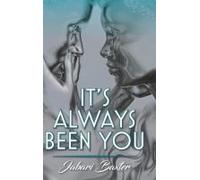 It's Always Been You