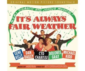 It's Always Fair Weather (Orginal M-G-M Soundtrack)