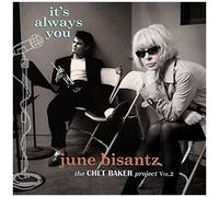 It's Always You: June Bisantz Sings Chet Baker 2