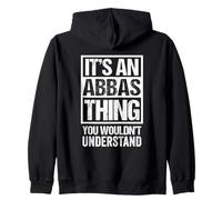 It's an Abbas Thing You Wouldn't Understand First Name Sweat à Capuche