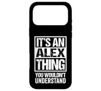It's an Alex Thing You Wouldn't Understand Coque pour iPhone 17 Pro Max