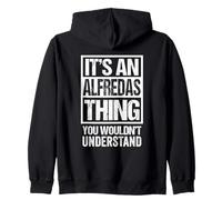 It's an Alfredas Thing You Wouldn't Understand First Name Sweat à Capuche