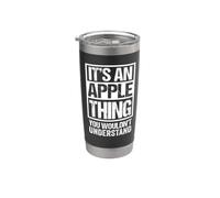 It's An Apple Thing You Wouldn't Understand First Name Gobelet isotherme en acier inoxydable double paroi