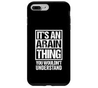 It's an Arain Thing You Wouldn't Understand Surname Name Coque pour iPhone 7 Plus/8 Plus