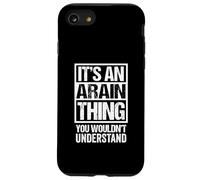 It's an Arain Thing You Wouldn't Understand Surname Name Coque pour iPhone SE (2020) / 7/8