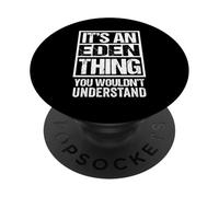 It's an Eden Thing You Wouldn't Understand First Name PopSockets PopGrip Adhésif