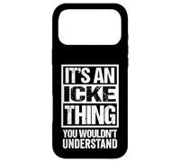 It's an Icke Thing You Wouldn't Understand Berlin Dialect Coque pour iPhone 17 Pro Max