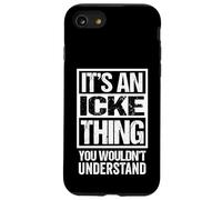 It's an Icke Thing You Wouldn't Understand Berlin Dialect Coque pour iPhone SE (2020) / 7/8