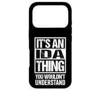 It's an Ida Thing You Wouldn't Understand First Name Coque pour iPhone 17 Pro