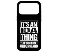 It's an Ida Thing You Wouldn't Understand First Name Coque pour iPhone 17 Pro Max
