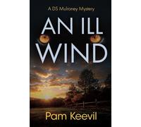 It's An Ill Wind: A DS Mulroney Mystery