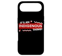 It's an Indigenous Thing History First Peoples Native Lands Coque pour iPhone Air