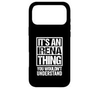 It's an Irena Thing You Wouldn't Understand Coque pour iPhone 17 Pro Max