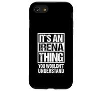 It's an Irena Thing You Wouldn't Understand Coque pour iPhone SE (2020) / 7/8