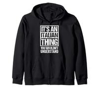 It's an Italian Thing You Wouldn't Understand Italy Europe Sweat à Capuche