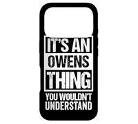 It's an Owens Thing You Wouldn't Understand Coque pour iPhone 17 Pro
