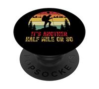 It's Another Half Mile Or So Funny Hiking Retro Sunset PopSockets PopGrip Adhésif