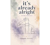 It's Aready Alright: An Ode to the Losers
