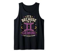 It's Because I'm A Gemini Horoscope Astrologie Zodiac Débardeur
