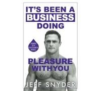 It's Been A Business Doing Pleasure With You