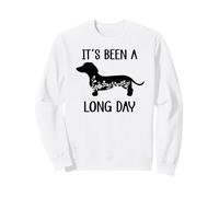 Its Been a Long Day Dachshund Funny Doxie Mom Dachshund Mama Sweatshirt