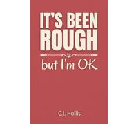 It's Been Rough But I'm OK. A Conversation About Healing Emotional Trauma and Recovering Without Therapy: A Self Help Guide to Healing Emotional ... Setting Healthy Boundaries On Your Own Terms