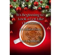It's Beginning to Look a Lot Like Christmas! Civitatai, #13 - Ian J. Kennedy - Ian J. Kennedy - ebook (ePub) - Livre